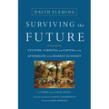 Surviving the Future: Culture, Carnival and Capital in the Aftermath of the Market Economy - Paperback