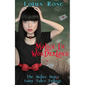 Malice in Wonderland: The Malice Hates Fairy Tales Trilogy - Paperback