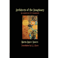 Architects of the Imaginary / Los arquitectos de lo imaginario - Paperback