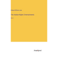 The Arabian Nights' Entertainments: Vol. I - Hardcover