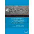 Inscribed Vervels: A corpus and discussion of late medieval and Renaissance hawking rings found in Britain - Paperback