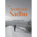 The Accidental Sadhu - Paperback