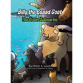 Billy the Baaad Goat: The Green Submarine - Hardcover