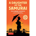 A Daughter of the Samurai: Memoir of a Remarkable Asian-American Woman - Paperback