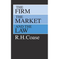 The Firm, the Market, and the Law - Paperback
