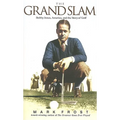 The Grand Slam: Bobby Jones, America, and the Story of Golf - Paperback