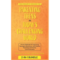 Parenting Teens in Today's Challenging World: Proven Methods for Improving Teenagers Behaviour with Positive Parenting and Family Communication - Paperback
