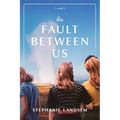 The Fault Between Us - Paperback