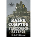 Ralph Compton Stagecoach Revenge - Library Binding