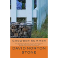 Chowder Summer: One Man Eats Rhode Island, Manhattan and New England (And Still Has Room For Oyster Crackers) - Paperback