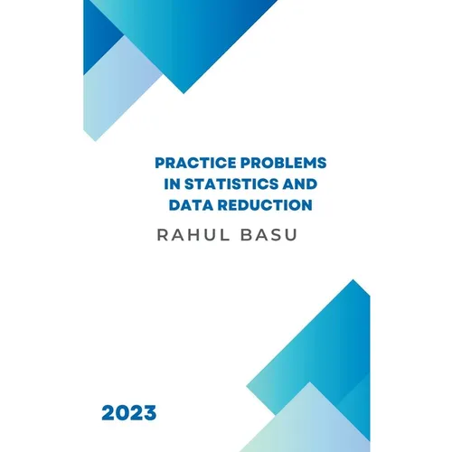 Practice Problems in Statistics and Data Reduction - Paperback