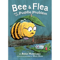 Bee & Flea and the Puddle Problem - Hardcover