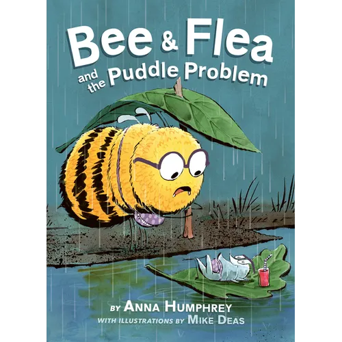 Bee & Flea and the Puddle Problem - Hardcover