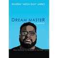 Dream Master: a Memoir: From the Stoop to the Stage to the Stars - Hardcover