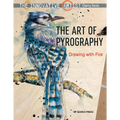The Innovative Artist: Art of Pyrography: Drawing with Fire - Paperback