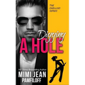 Digging a Hole - Paperback