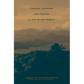 Farming, Hunting, and Fishing in the Olmec World - Paperback