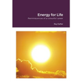 Reminiscences: Energy for Life: Reminiscences of a colourful career - Paperback