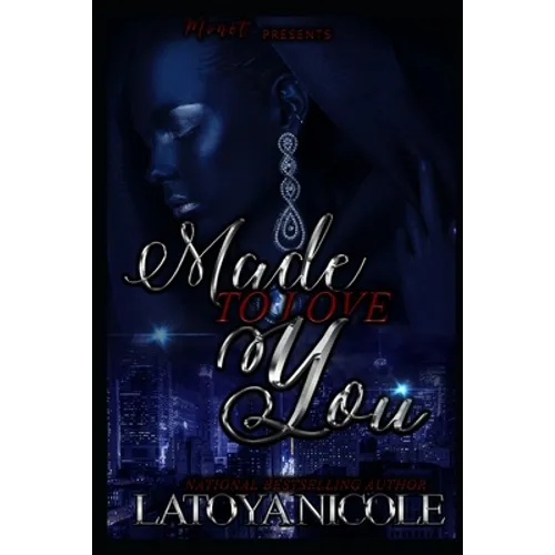Made to Love You: A Novella - Paperback