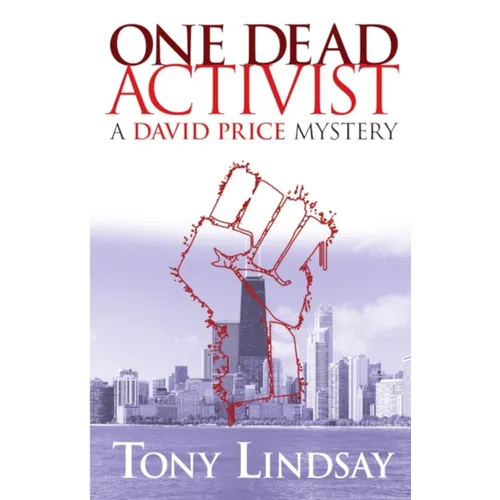 One Dead Activist: A David Price Mystery - Paperback