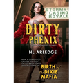 Dirty Phenix: Birth of the Dixie Mafia - Paperback