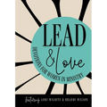 Lead and Love: Devotions for Women in Ministry - Paperback