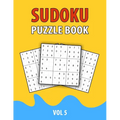 Sudoku Puzzle Book Vol 5: Perfect Sudoku Book For Teen, Easy To Hard Sudoku Challenging And Fun Puzzle - Paperback