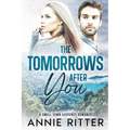The Tomorrows After You: A Small-Town Suspense Romance - Paperback