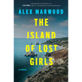 The Island of Lost Girls - Paperback