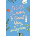 It's Not Summer Without You (Deluxe Edition) - Paperback