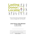 Lasting Donor Locator: Proven Frameworks for Finding the Right Donors to Engage With Your Nonprofit - Paperback