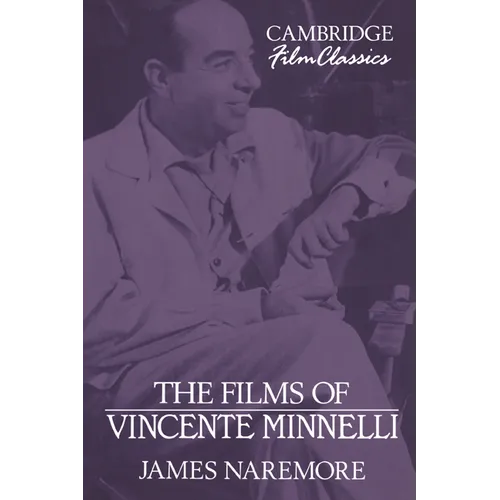 The Films of Vincente Minnelli - Paperback