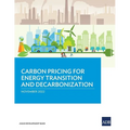 Carbon Pricing for Energy Transition and Decarbonization - Paperback