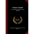Voltaire's Candide: Or, The Optimist. Rasselas, Prince of Abyssinia - Paperback