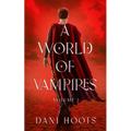 A World of Vampires Volume 1 - Paperback
