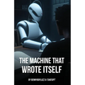 The Machine that Wrote Itself - Paperback