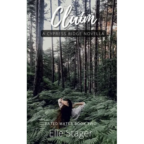 Claim: A Fated Mates Novella - Paperback