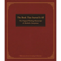 The Book That Started It All: The Original Working Manuscript of Alcoholics Anonymous - Hardcover