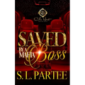 Saved By A Mafia Boss - Paperback
