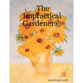 The Impractical Gardener (c) - Paperback