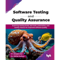 Software Testing and Quality Assurance: Exploring testing levels, test tools, automation, and quality metrics for improved software quality (English E - Paperback