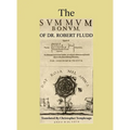The Summum Bonum Of Dr. Robert Fludd - Hardcover
