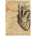 Music for Leaving - Hardcover