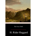 The Ivory Child - Paperback