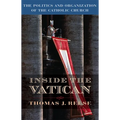 Inside the Vatican: The Politics and Organization of the Catholic Church - Paperback