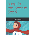 Lady in the Scarlet Scarf - Paperback