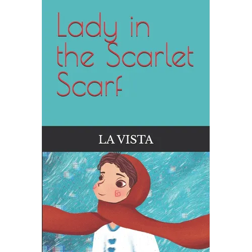 Lady in the Scarlet Scarf - Paperback