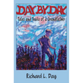 Day By Day: Tales and Trails of a Grandfather - Paperback