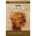 Volume I: Logic - Paperback