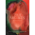 True Mistakes - Paperback